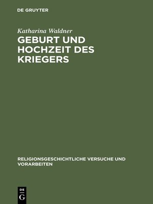 cover image of Geburt und Hochzeit des Kriegers